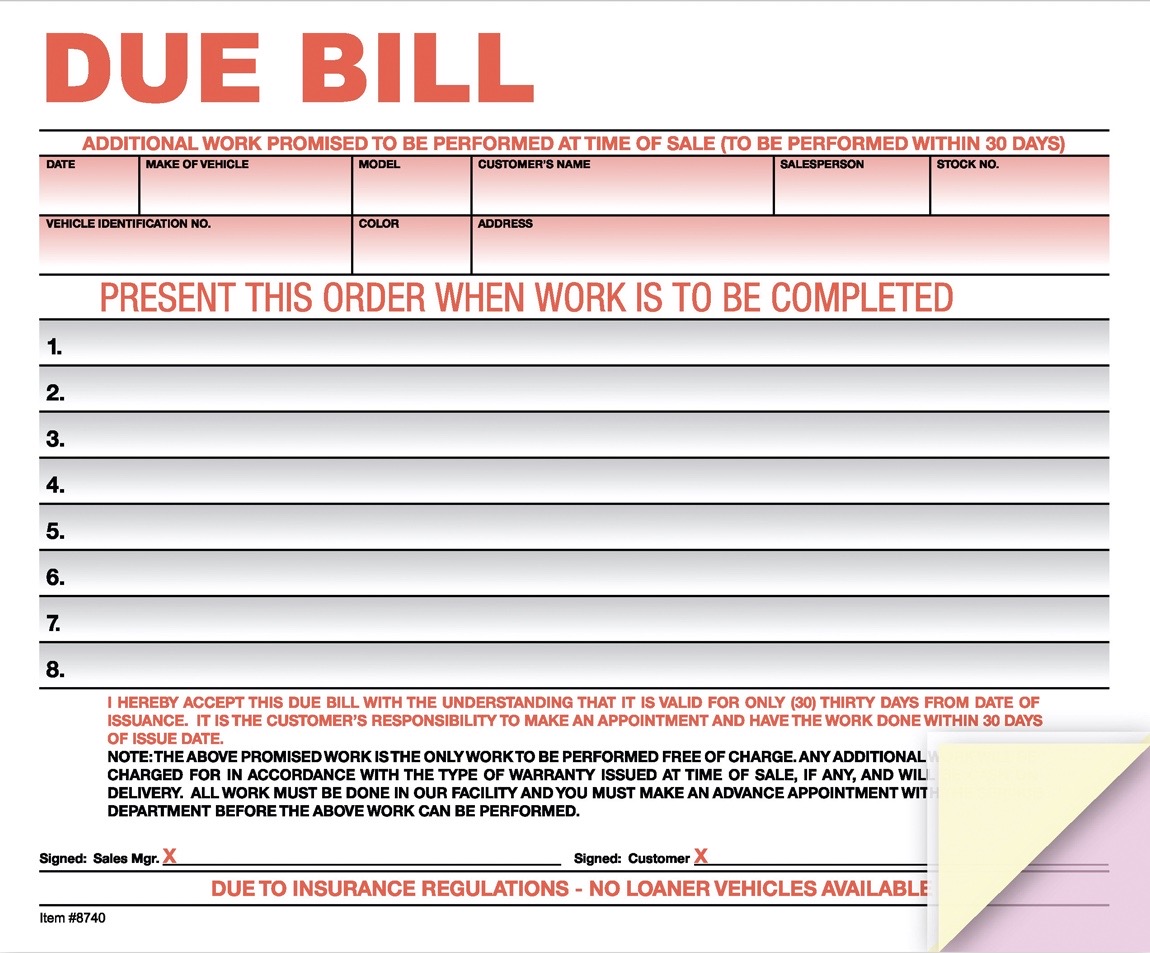 The Due Bill, a document stating exact work, repairs or accessories promised or implied to the customer to be honored by the dealership.