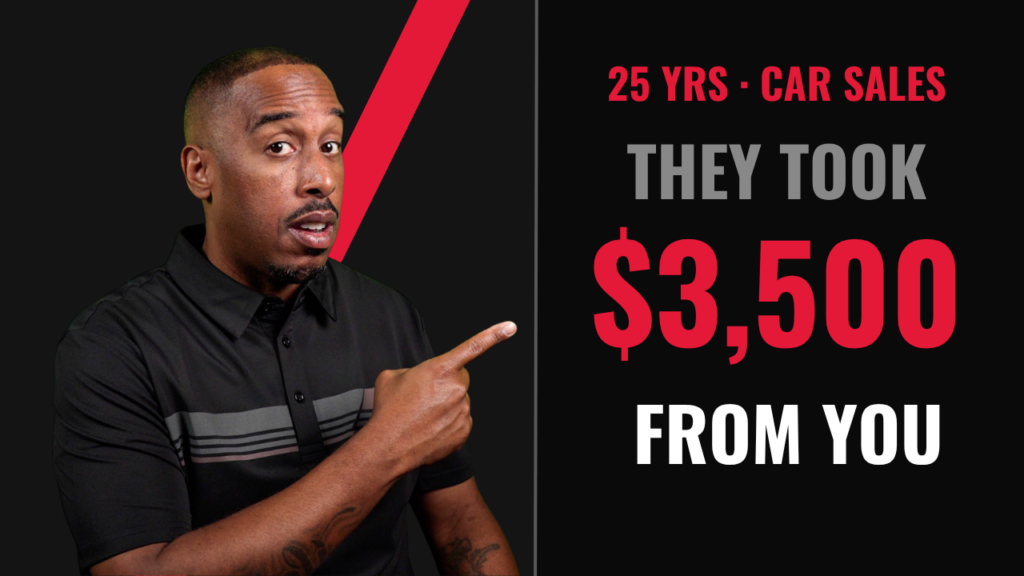 How Dealers Secretly Take $3,500 From Every Car Buyer Car Buying SECRETS Ep. 1