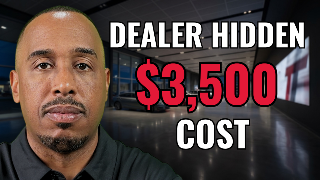 How Dealers Secretly Take $3,500 From Every Car Buyer (And How To Stop It)